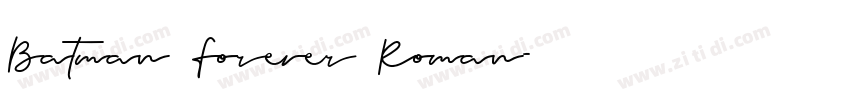 Batman Forever Roman字体转换